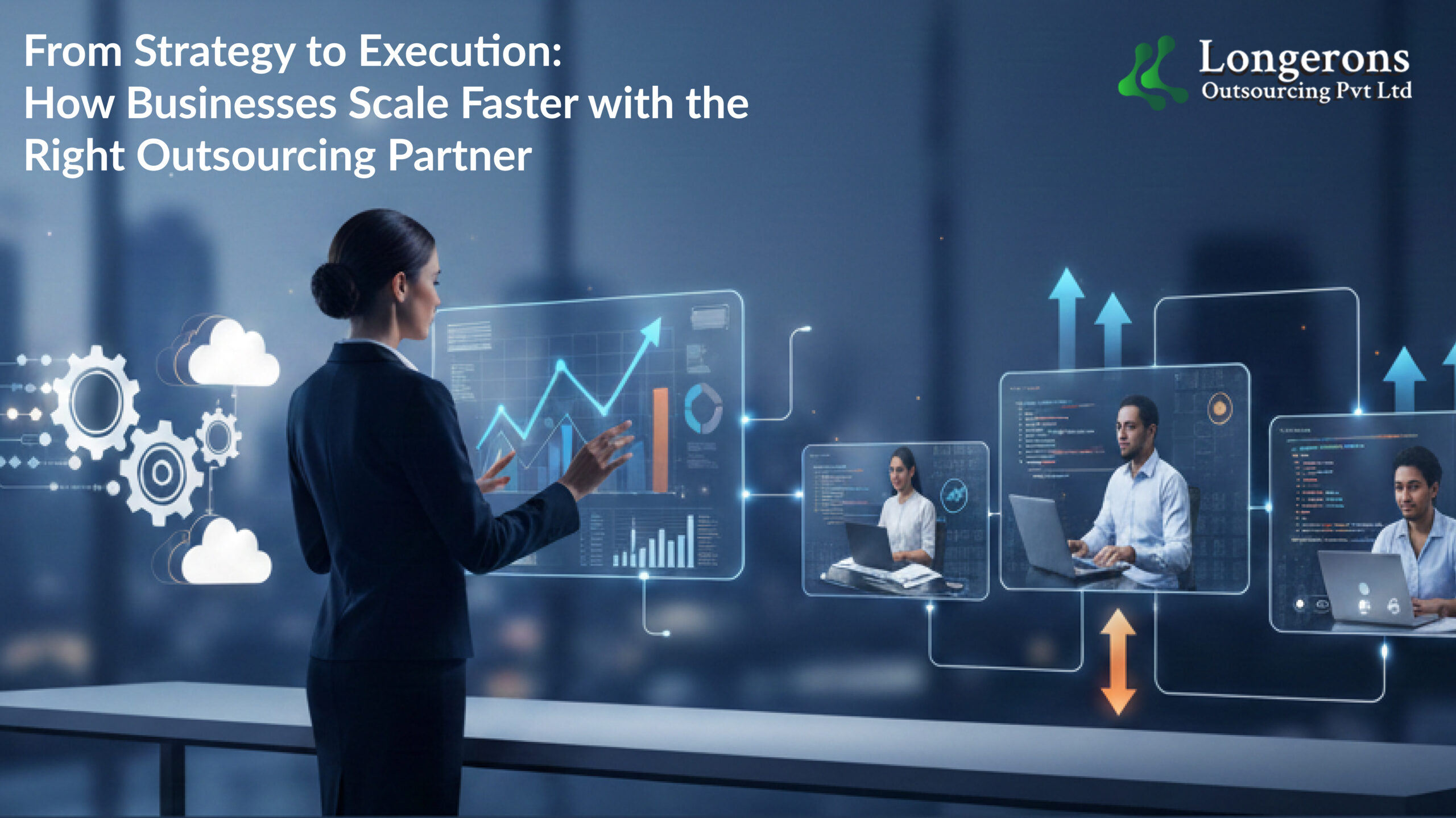 From Strategy to Execution: How Businesses Scale Faster with the Right Outsourcing Partner